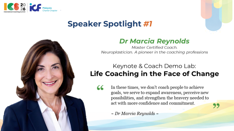 20260323 ICS2026 Speaker Spotlight Series #1_Marcia Reynolds FINAL